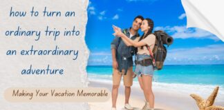 Ever wondered how to turn an ordinary trip into an extraordinary adventure? Ever wondered how to turn an ordinary trip into an extraordinary adventure?