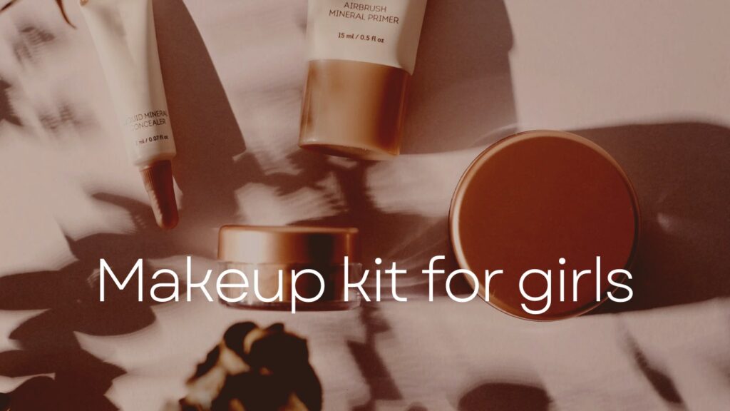 Makeup kit for girls